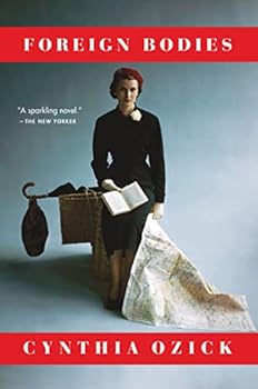 Paperback Foreign Bodies: National Book Award Finalist – A Ferocious and Heartbreaking Family Drama Book