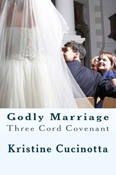 Paperback Godly Marriage - Three Cord Covenant Book