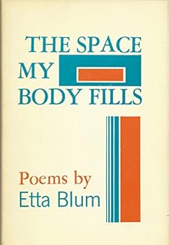 Hardcover The Space My Body Fills Book