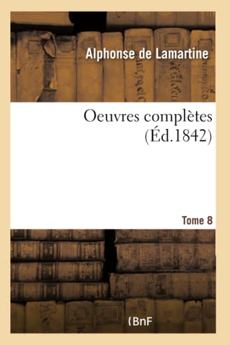 Oeuvres Complètes. Tome 8 (French Edition)