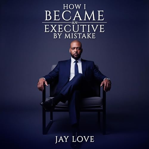 How I Became an Executive by Mistake cover art