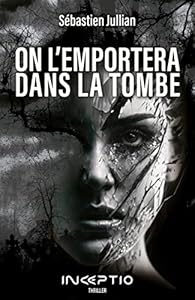 couverture de : On l'emportera dans la tombe