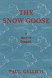 The Snow Goose - A Story of Dunkirk