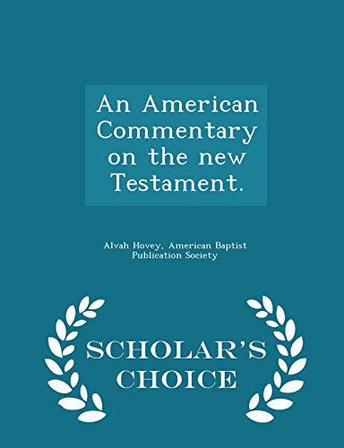 An American Commentary on the New Testament. - ... 1297465172 Book Cover