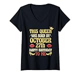 donna this queen was born on october 27th birthday maglietta con collo a v