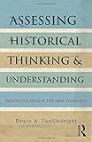 Assessing Historical Thinking and Understanding