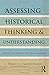 Assessing Historical Thinking and Understanding