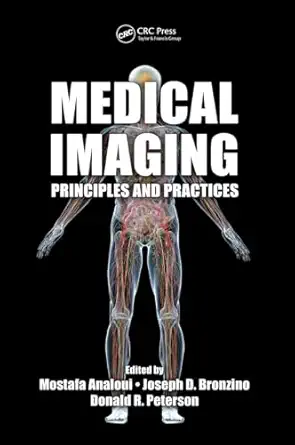 Medical Imaging: Principles and Practices-Wow! eBook