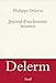 Journal d'un homme heureux (Romans fran&Atilde;&sect;ais (H.C.)) (French Edition)