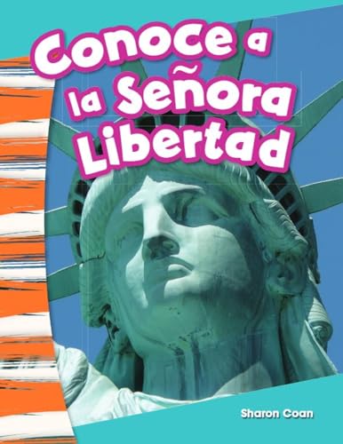 Conoce a la Señora Libertad (Meet Lady Liberty)