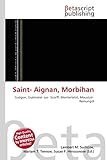  Saint- Aignan, Morbihan: Guégon, Guémené- sur- Scorff, Montertelot, Moustoir- Remungol