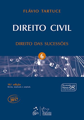 Direito Civil – Direito das Sucessões – Vol. 6: Direito das sucessões