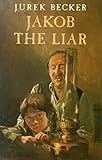 Jakob the Liar (Picador Books)