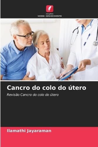 Cancer du col de l'utérus analyse approfondie et révision complète