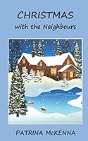 Christmas with the Neighbours 099326249X Book Cover