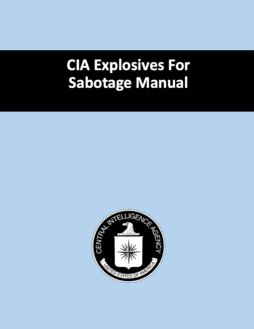 CIA Explosives For Sabotage Manual