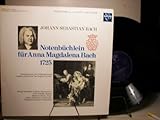  JOHANN SEBASTIAN BACH: NOTENBÜCHLEIN FÜR ANNA MAGDALENA BACH 1725 - 2 LP - GESAMTAUSGABE DER ORIGINALFASSUNG - VINYL