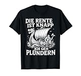 Funny Viking Retirement Joke Plunder Tee Co.