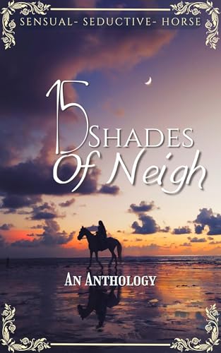 15 Shades of Neigh: An Anthology (English Edition) - Strong, Lizzie