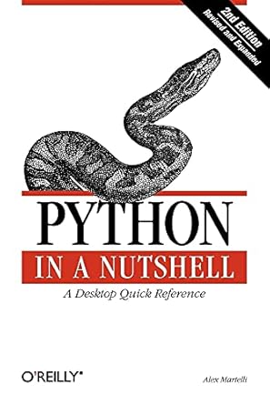 Python in a Nutshell, Second Edition (In a Nutshell): Martelli, Alex ...