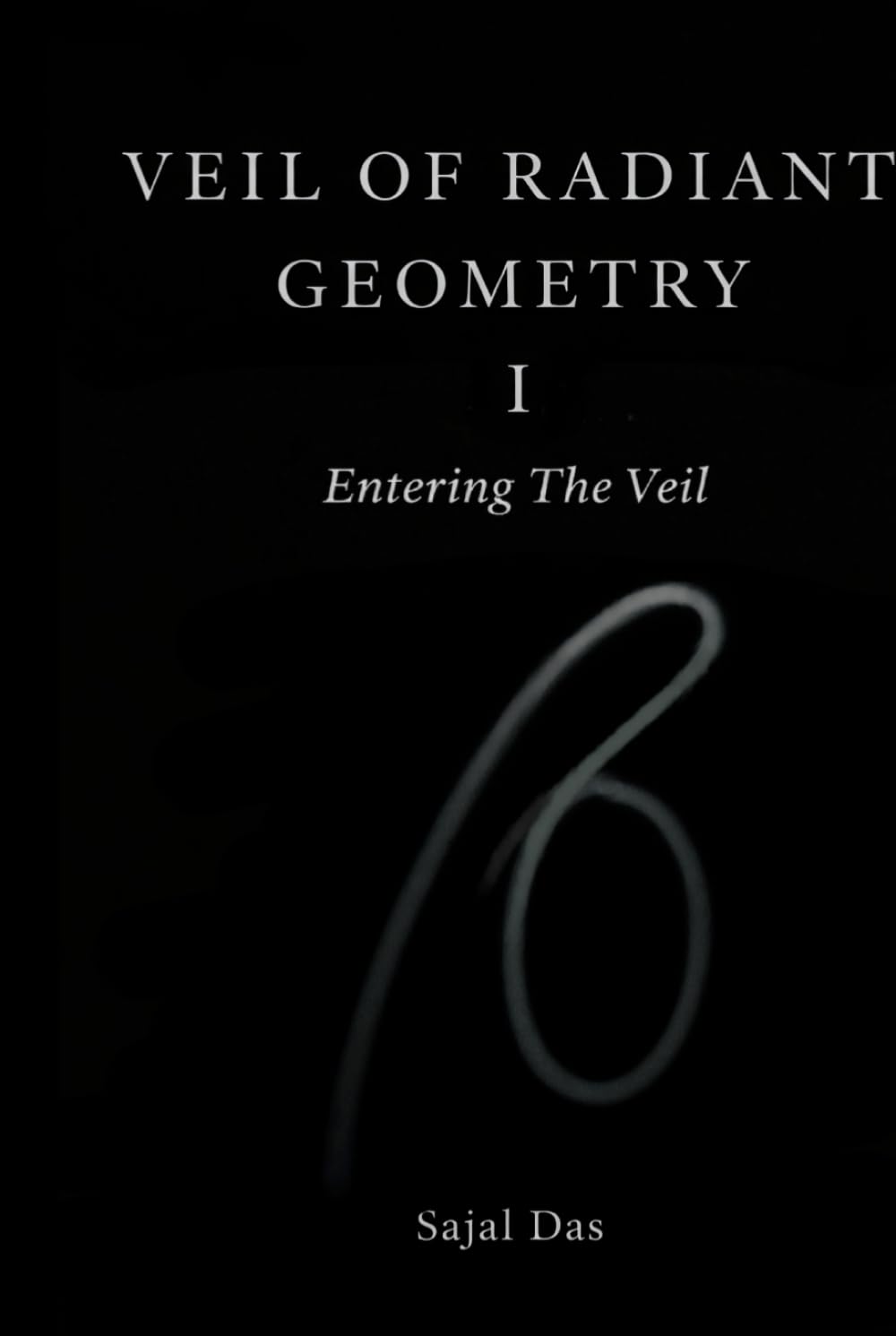 Veil Of Radiant Geometry: Entering The Veil