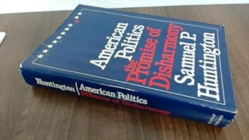 Hardcover American Politics: The Promise of Disharmony Book