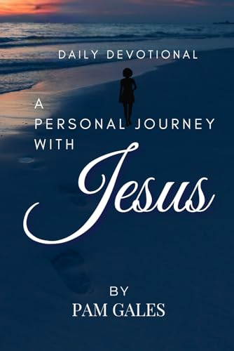 A Personal Journey with Jesus