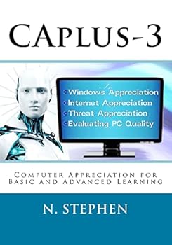 Paperback CAplus-3: Computer Appreciation for Basic and Advanced Learning Book