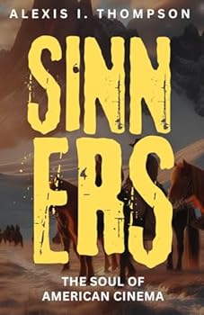 Paperback SINNERS: THE SOUL OF AMERICAN CINEMA Book