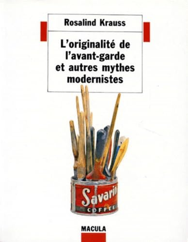 Originalité de l'avant-garde. Et autres mythes ... [French] 2865890384 Book Cover