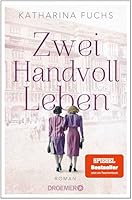 Zwei Handvoll Leben: Roman 2290384232 Book Cover