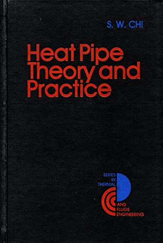 Heat Pipe Theory and Practice: A Sourcebook view 2