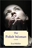 The Polish Woman: A Novel
