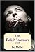 The Polish Woman: A Novel
