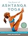 Produktbild The Power of Ashtanga Yoga: Developing a Practice That Will Bring You Strength, Flexibility, and Inner Peace--Includes the complete Primary Series