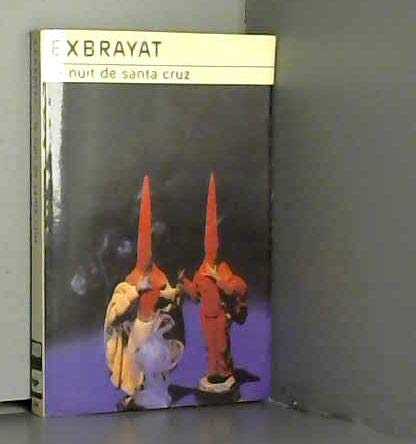 La nuit de santa cruz [French] 2702404502 Book Cover