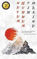 Never Summer: A Samurai Western 1941861350 Book Cover