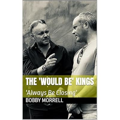The 'Would Be' Kings