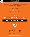 The Radical Question: What is Jesus Worth To You?