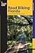Road Biking&cent; Florida (Road Biking Series)