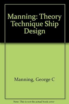Hardcover The Theory and Technique of Ship Design Book