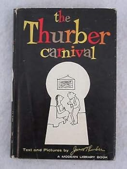 Hardcover James Thurber THE THURBER CARNIVAL Modern Library c. 1957 Book