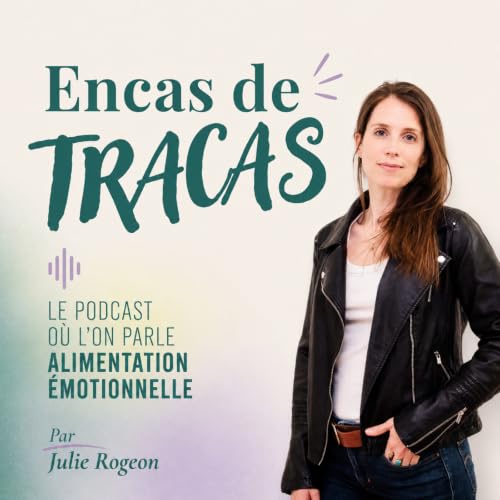 『#26 : Comment aider nos enfants &agrave; construire une relation apais&eacute;e avec la nourriture ? - avec Sarah Duchenne』のカバーアート