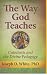 The Way God Teaches: Catechesis and the Divine Pedagogy