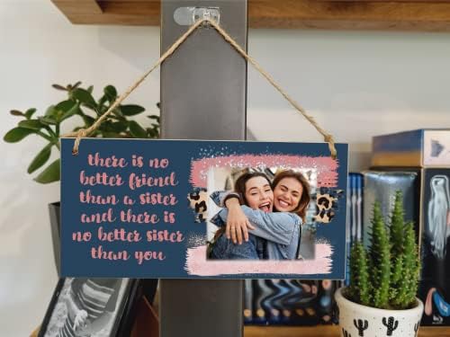 Personalised Wooden Plaque with Photo Best Sister Friend Friendship BFFs Bestie Family Hanging Door Sign Gift Home Décor