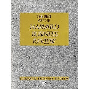 The Best of the Harvard Business Review: 9780875842943