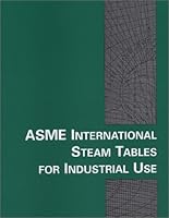 Asme International Steam Tables for Industrial Use (CRTD) 0791801543 Book Cover