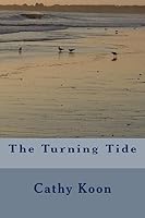 The Turning Tide 1508524742 Book Cover