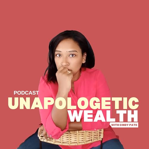 Unapologetic Wealth Podcast | Faith-Led Business, Money Mindset, Energy & Alignment for Entrepreneur cover art