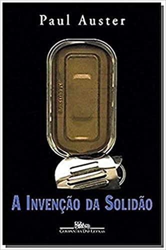 A invenção da solidão - Auster, Paul
